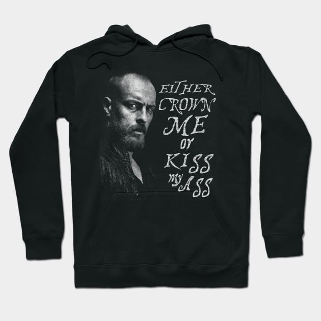 Black Sails --- Either crown me... Hoodie by teeesome